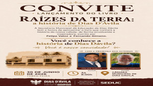 Dias D’Ávila ganha obra que resgata sua história e fortalece a identidade do município